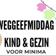 Weggeefmiddag Kind & Gezin = Gelukt!, thx! iedereen!